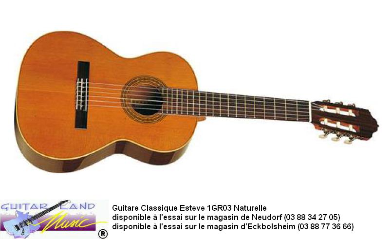 Guitare Classique Esteve 1GR03 Naturelle